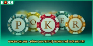 Poker Online – Đỉnh Cao Trí Tuệ Trong Thế Giới Bài Tây