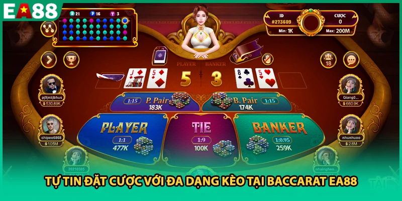 Tự tin đặt cược với đa dạng kèo tại Baccarat EA88